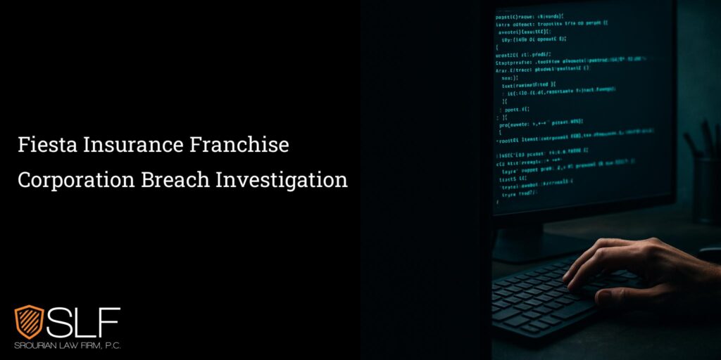 Fiesta Insurance Franchise Corporation Breach Investigation